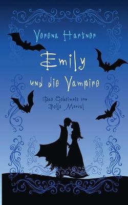 Emily Und Die Vampire (Paperback)