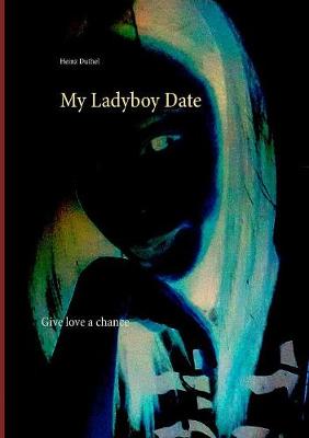 My Ladyboy Date (Paperback)