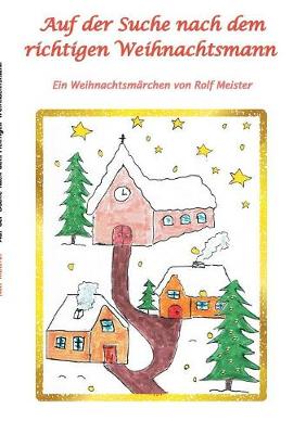 Auf Der Suche Nach Dem Richtigen Weihnachtsmann (Paperback)