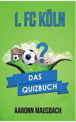1. FC Koln (Paperback)