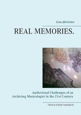 Real Memories. (Paperback)