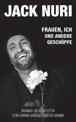 Frauen, Ich Und Andere Gesch pfe (Paperback)