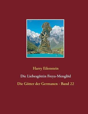 Die Liebesgottin Freya-Menglod (Paperback)