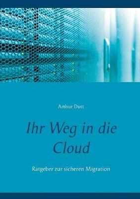 Ihr Weg in Die Cloud (Paperback)