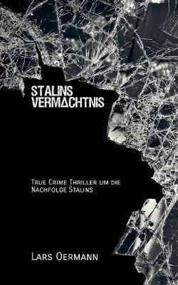 Stalins Vermachtnis (Paperback)