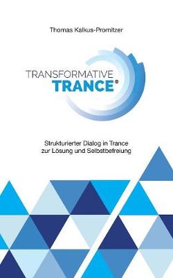 Transformative Trance (Paperback)