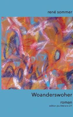 Woanderswoher (Paperback)