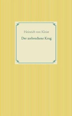 Der Zerbrochene Krug (Paperback)