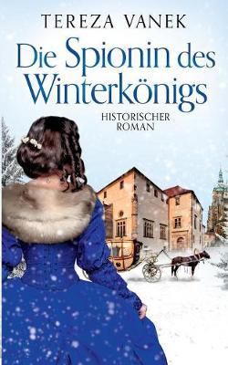 Die Spionin Des Winterk nigs (Paperback)