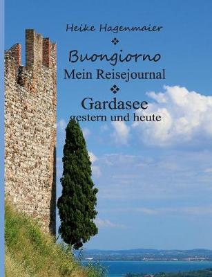 Buongiorno Gardasee (Paperback)