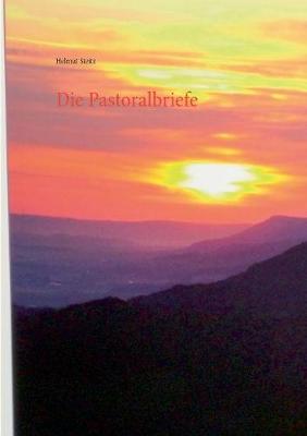Die Pastoralbriefe (Paperback)