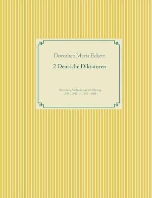 2 Deutsche Diktaturen (Paperback)