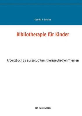 Bibliotherapie Fur Kinder (Paperback)