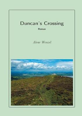 Duncan's Crossing (Paperback)