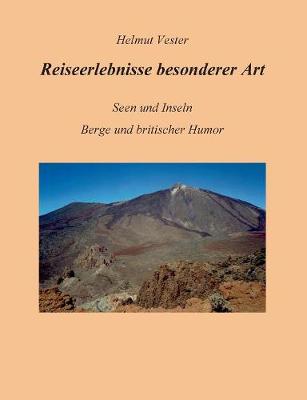 Reiseerlebnisse Besonderer Art (Paperback)