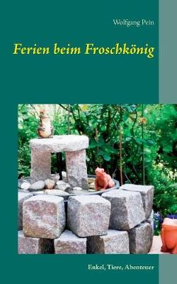 Ferien Beim Froschkonig (Paperback)