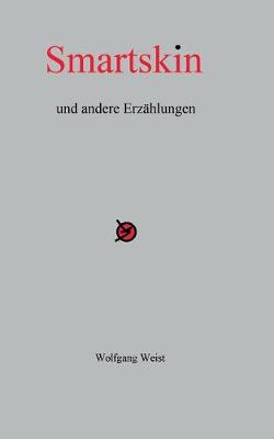 Smartskin und andere Erzahlungen (Paperback)