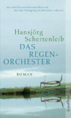Das Regenorchester (Paperback)