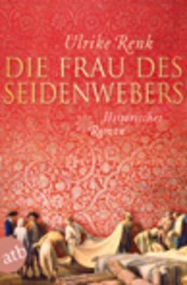 Die Frau DES Seidenwebers (Paperback)