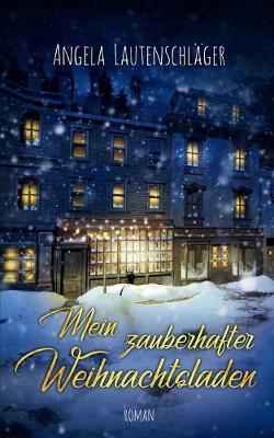 Mein Zauberhafter Weihnachtsladen (Paperback)