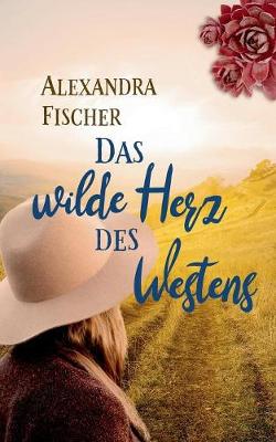 Das Wilde Herz Des Westens (Paperback)