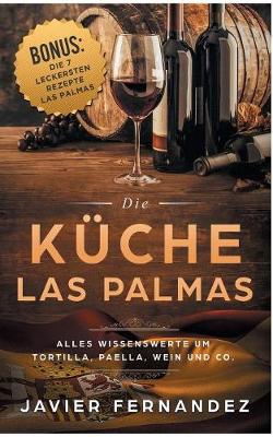 Die K che Von Las Palmas (Paperback)