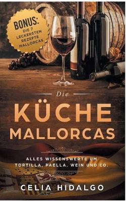 Die K che Mallorcas (Paperback)