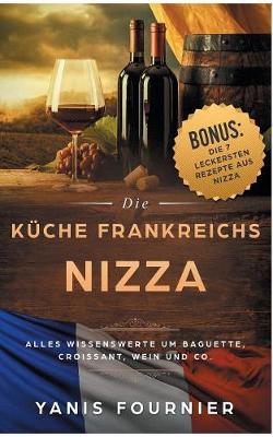Nizza - Die K che Frankreichs (Paperback)