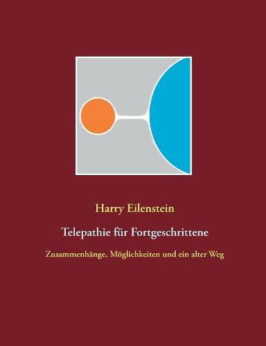 Telepathie F r Fortgeschrittene (Paperback)