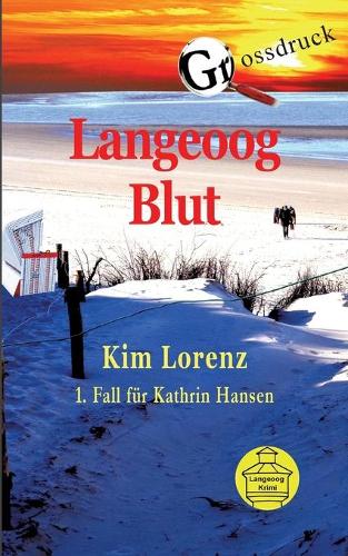 Langeoog Blut Grossdruck (Paperback)