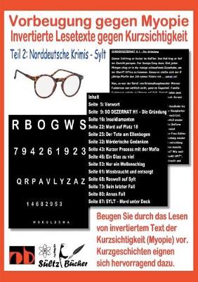Vorbeugung Gegen Myopie - Invertierte Lesetexte Gegen Kurzsichtigkeit (Paperback)
