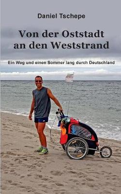 Von Der Oststadt an Den Weststrand (Paperback)