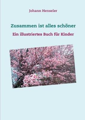 Zusammen Ist Alles Sch ner (Paperback)