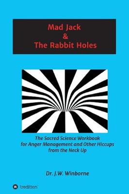 Mad Jack and The Rabbit Holes (Paperback)