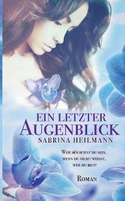 Ein Letzter Augenblick (Paperback)
