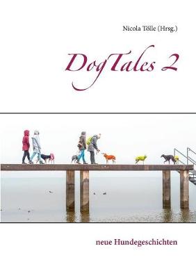DogTales 2 (Paperback)