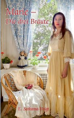 Marie - Die Drei Braute (Paperback)