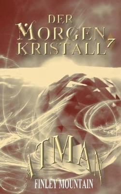 Der Morgenkristall #7 (Paperback)