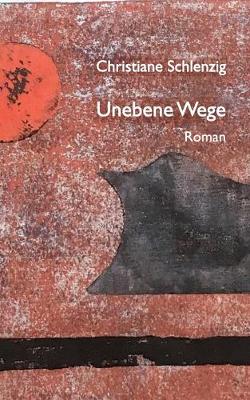 Unebene Wege (Paperback)