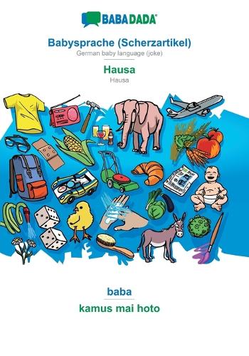 BABADADA, Babysprache (Scherzartikel) - Hausa, baba - kamus mai hoto (Paperback)