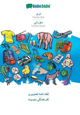 BABADADA, Persian Dari (in arabic script) - Kurdish Sorani (in arabic script), visual dictionary (in arabic script) - visual dictionary (in arabic script) (Paperback)