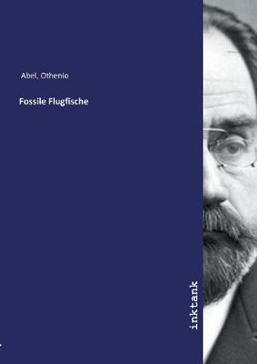 Fossile Flugfische (Paperback)