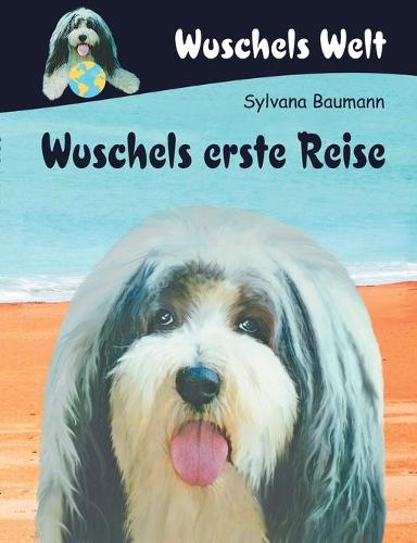 Wuschels erste Reise (Paperback)
