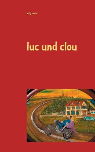 luc und clou (Paperback)
