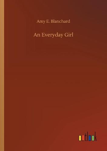 An Everyday Girl (Paperback)