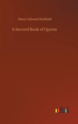 A Second Book of Operas (Hardback)