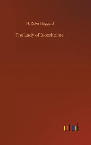 The Lady of Blossholme (Hardback)