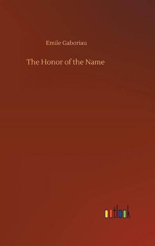 The Honor of the Name (Hardback)