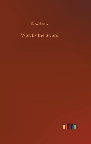Won By the Sword (Hardback)
