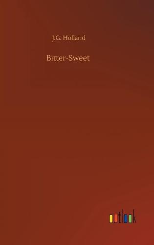Bitter-Sweet (Hardback)